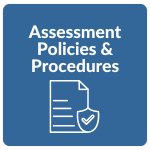 Assessment Policies and Procedures